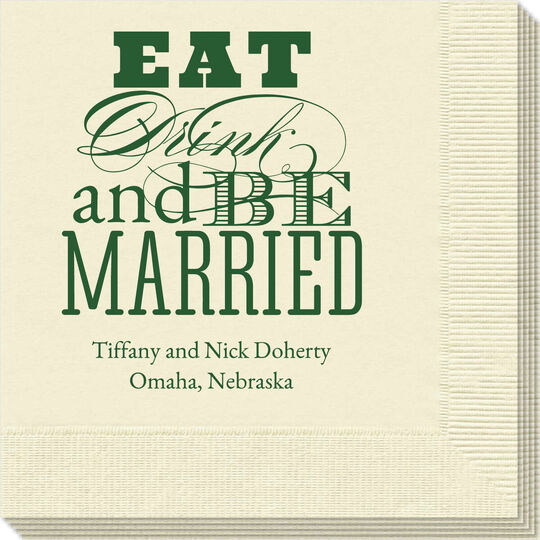 Eat Drink and Be Married Napkins